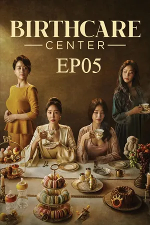 Birthcare Center (2020) ออมม่ามือใหม่ เซ็นเตอร์ (ซับไทย) EP05